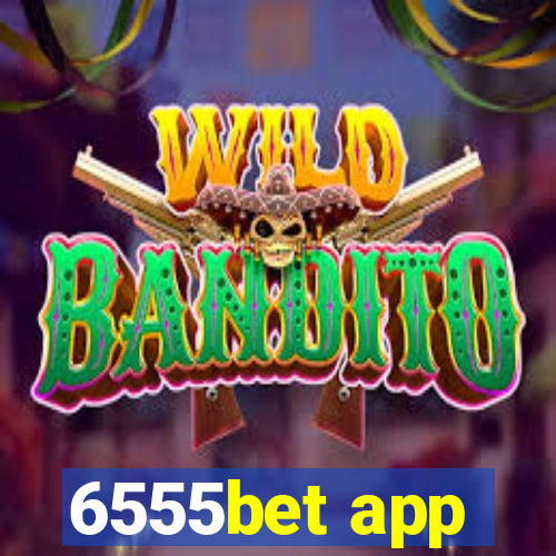 6555bet app